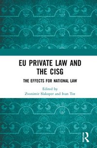 bokomslag EU Private Law and the CISG