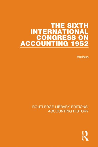 bokomslag Sixth International Congress on Accounting 1952