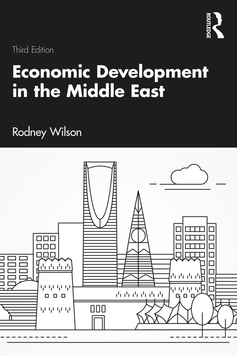 Rodney Wilson, UK/) Wilson, Rodney (Durham University - Economic Development in the Middle East, Häftad