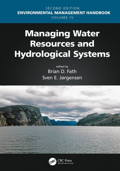 Brian D. Fath, Sven Erik Jorgensen - Managing Water Resources and Hydrological Systems, Häftad
