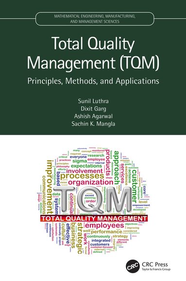Sunil Luthra, Dixit Garg, Ashish Agarwal, Sachin K. Mangla - Total Quality Management (TQM), Häftad