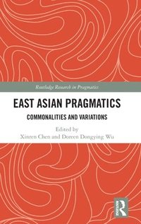 bokomslag East Asian Pragmatics