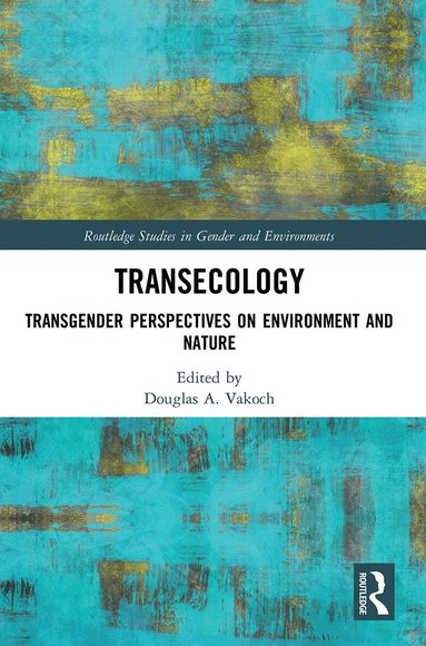 Douglas A. Vakoch - Transecology, Häftad