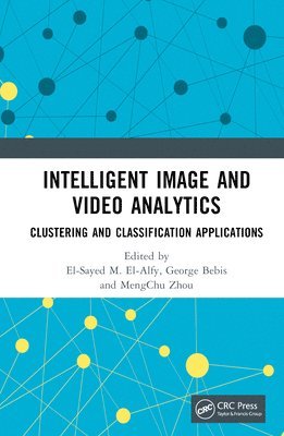 bokomslag Intelligent Image and Video Analytics