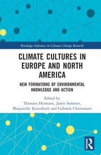 bokomslag Climate Cultures in Europe and North America