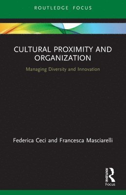 Cultural Proximity and Organization 1