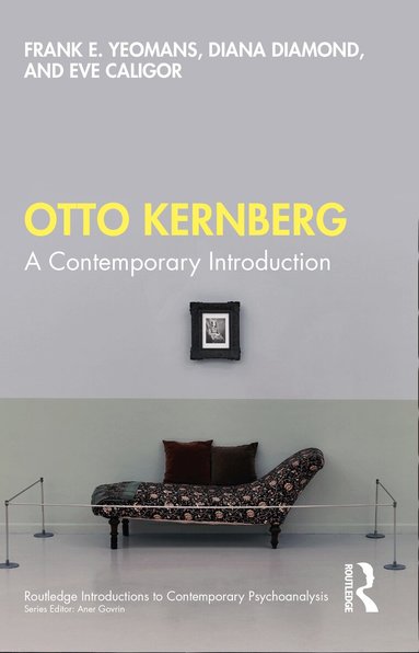 Frank E. Yeomans, Diana Diamond, Eve Caligor - Otto Kernberg, Häftad