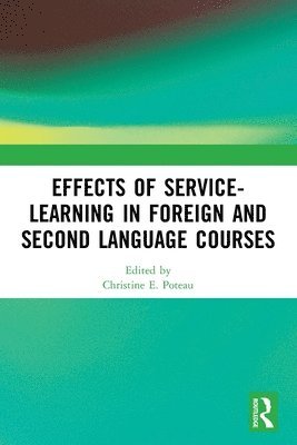 Effects of Service-Learning in Foreign and Second Language Courses 1