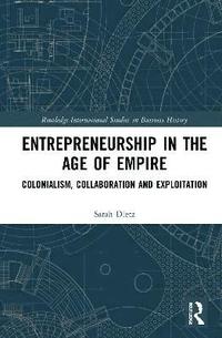 bokomslag Entrepreneurship in the Age of Empire