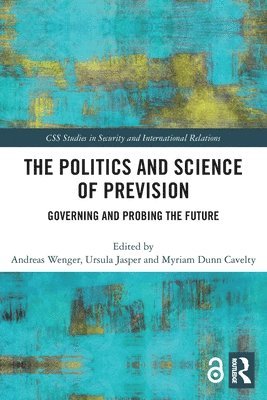 Politics and Science of Prevision