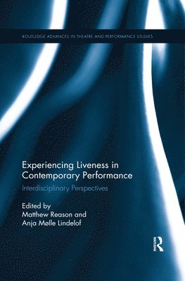 Experiencing Liveness in Contemporary Performance 1