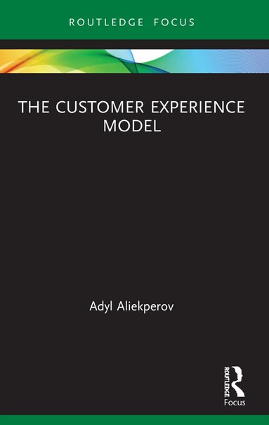 Adyl Aliekperov - Customer Experience Model, Häftad