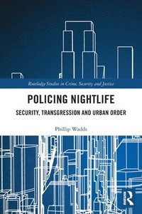 bokomslag Policing Nightlife