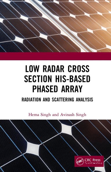 Hema Singh, Avinash Singh - Low Radar Cross Section HIS-Based Phased Array, Inbunden