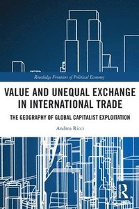 bokomslag Value and Unequal Exchange in International Trade
