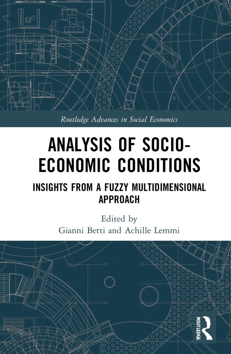 Gianni Betti, Achille Lemmi, Italy) Betti, Gianni (University of Siena, Achille (Payment held in SAP - changed to cheque for release) Lemmi - Analysis of Socio-Economic Conditions, Häftad
