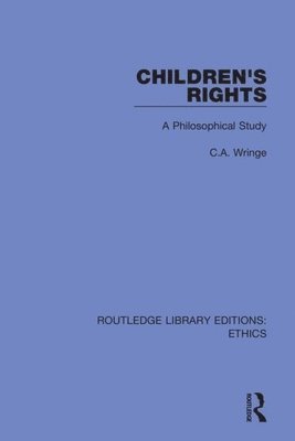 C. A. Wringe, C. a. Wringe - Children's Rights, Inbunden