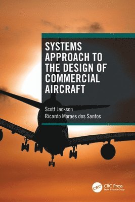 Systems Approach to the Design of Commercial Aircraft 1