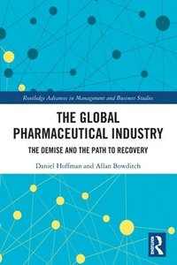 bokomslag The Global Pharmaceutical Industry