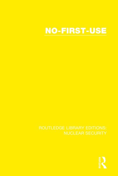 Stockholm International Peace Research Institute, Frank Blackaby, Jozef Goldblat, Lodgaard Sverre - No-First-Use, Häftad
