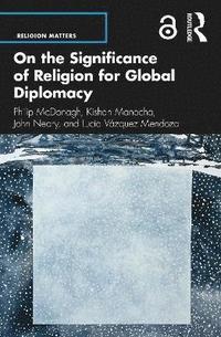 bokomslag On the Significance of Religion for Global Diplomacy
