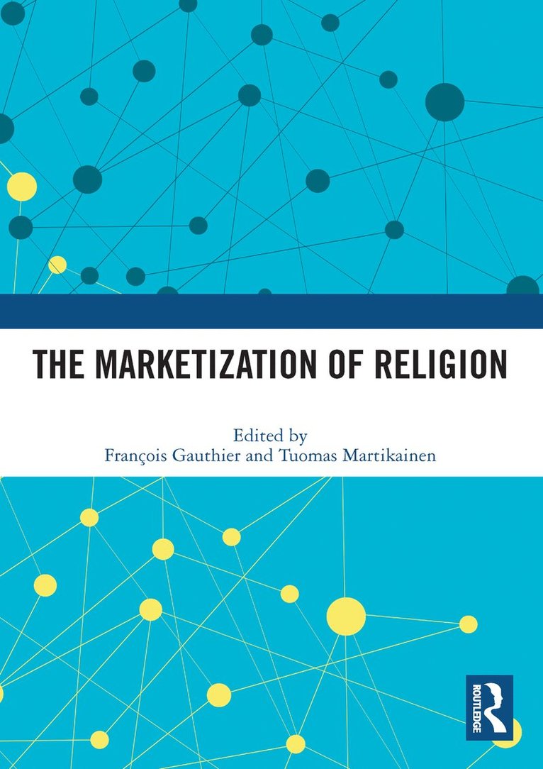 The Marketization of Religion 1