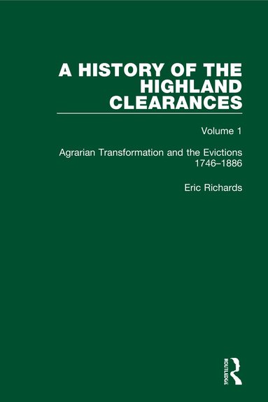 Eric Richards - History of the Highland Clearances, Inbunden