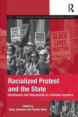 bokomslag Racialized Protest and the State