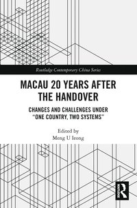 bokomslag Macau 20 Years after the Handover