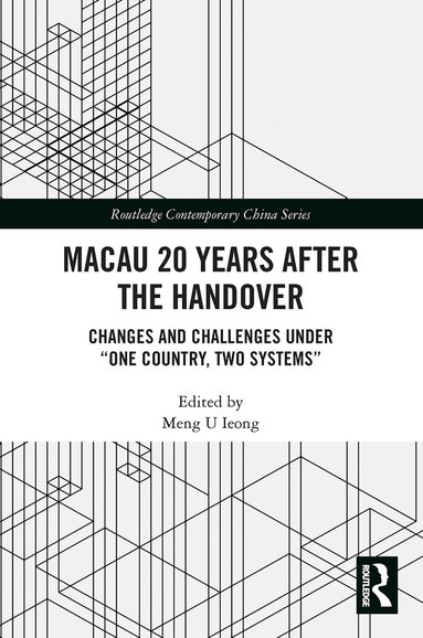 Meng U Ieong - Macau 20 Years after the Handover, Häftad