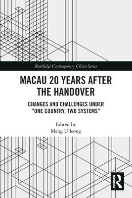 bokomslag Macau 20 Years after the Handover