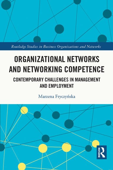 bokomslag Organizational Networks and Networking Competence