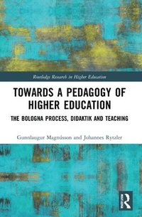 bokomslag Towards a Pedagogy of Higher Education