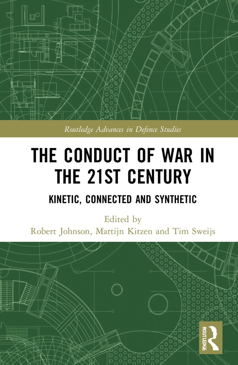 The Conduct of War in the 21st Century 1