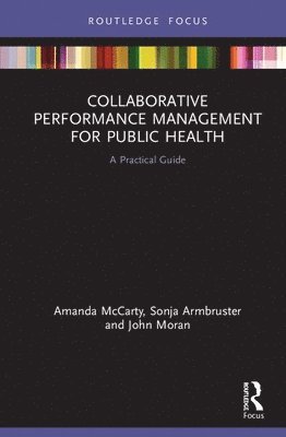 Collaborative Performance Management for Public Health 1