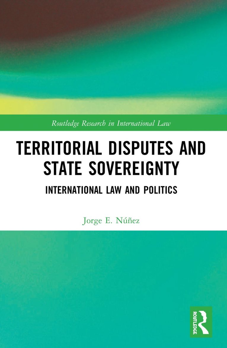 Territorial Disputes and State Sovereignty 1