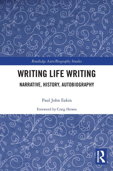 Paul Eakin - Writing Life Writing, Häftad
