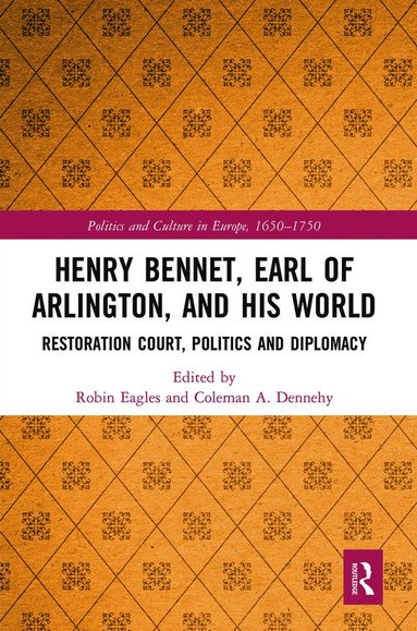 bokomslag Henry Bennet, Earl of Arlington, and his World