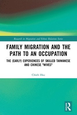 Family Migration and the Path to an Occupation 1