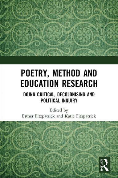 Esther Fitzpatrick, Katie Fitzpatrick - Poetry, Method and Education Research, Häftad