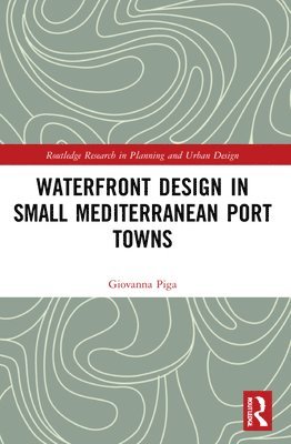 bokomslag Waterfront Design in Small Mediterranean Port Towns