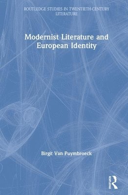 Modernist Literature and European Identity 1