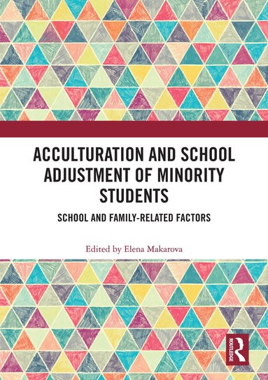 bokomslag Acculturation and School Adjustment of Minority Students