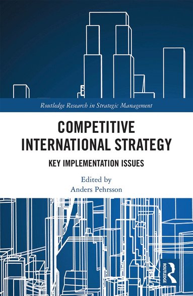 Anders Pehrsson - Competitive International Strategy, Häftad