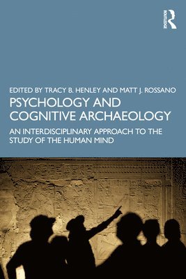 bokomslag Psychology and Cognitive Archaeology