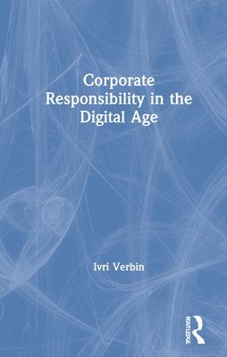 Corporate Responsibility in the Digital Age 1