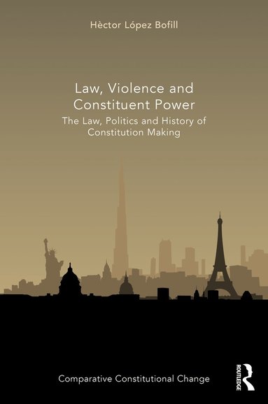 bokomslag Law, Violence and Constituent Power