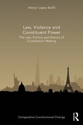 Law, Violence and Constituent Power 1