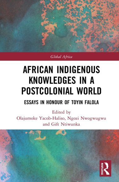 bokomslag African Indigenous Knowledges in a Postcolonial World