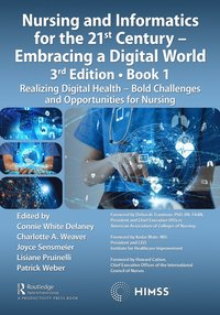 bokomslag Nursing and Informatics for the 21st Century - Embracing a Digital World, Book 1